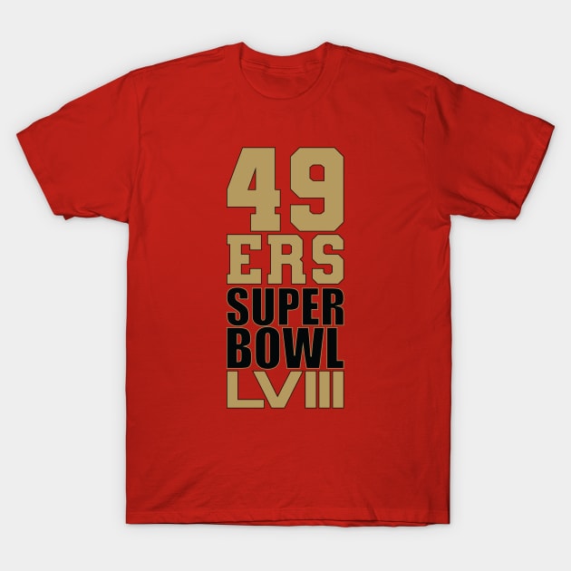 49ers Super Bowl LVIII T-Shirt by Nagorniak